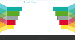 Desktop Screenshot of deepliquidity.com